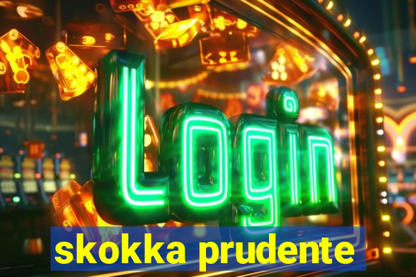 skokka prudente